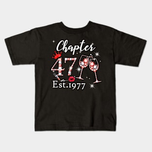 Womens Chapter 47 Est 1977 47 Years Old 47Th Birthday Queen Kids T-Shirt